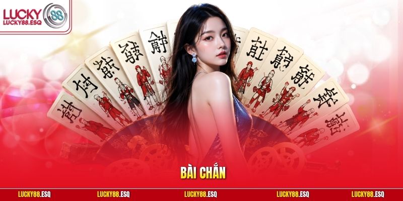 Bài Chắn
