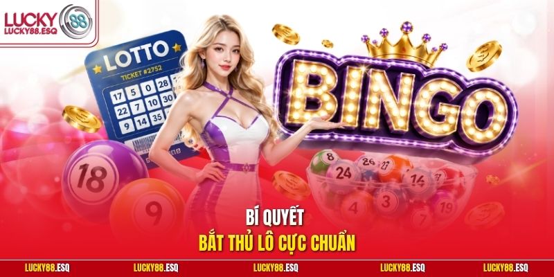 Bí quyết bắt thủ lô cực chuẩn