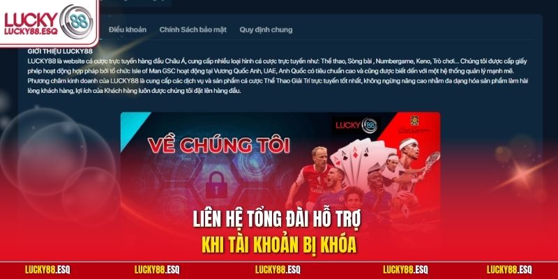 Liên hệ tổng đài hỗ trợ khi tài khoản bị khóa