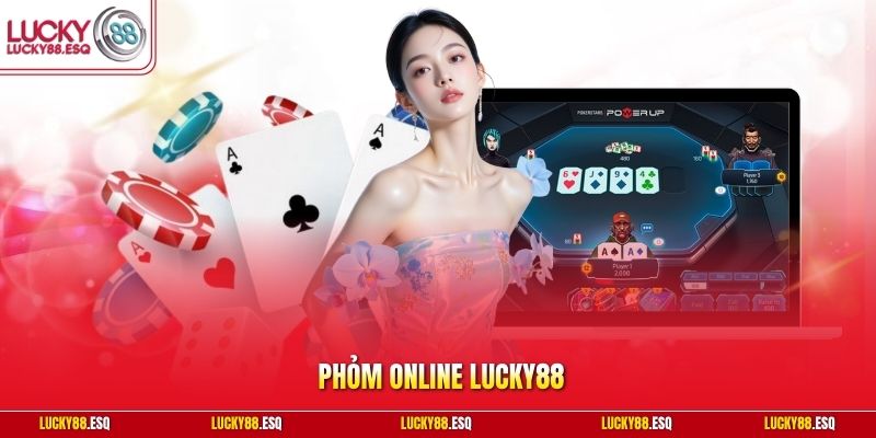 Phỏm online Lucky88