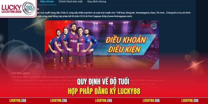 Quy định về độ tuổi hợp pháp đăng ký Lucky88